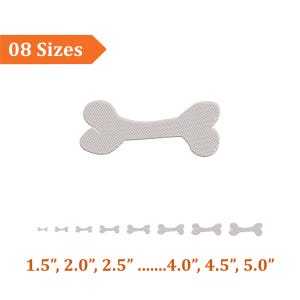 May include: A white bone-shaped applique with a textured surface. The image displays eight sizes, ranging from 1.5 inches to 5.0 inches, with the text "08 Sizes" in an orange banner.