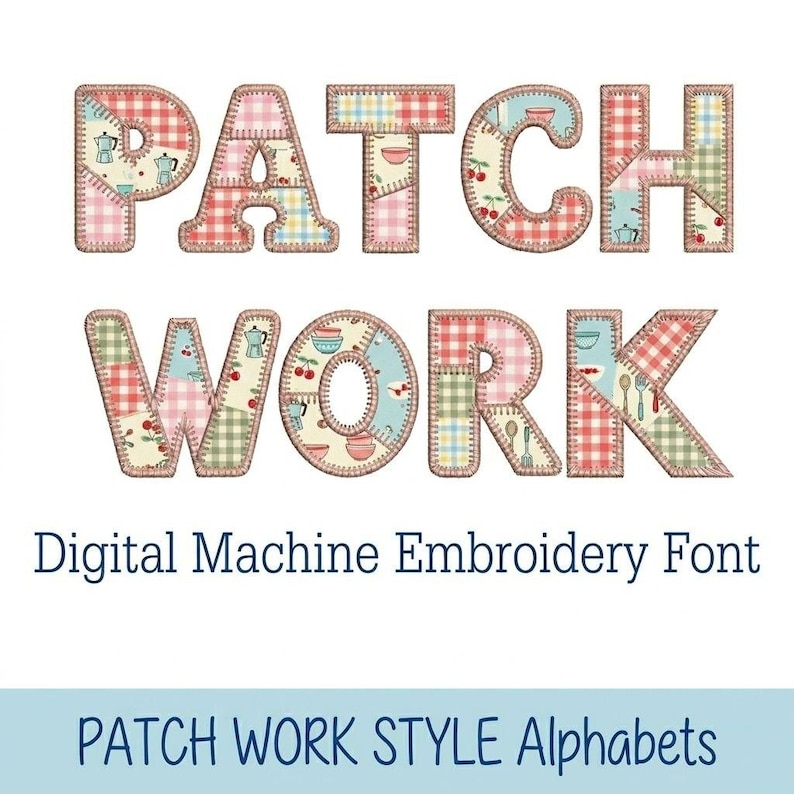 Patchwork Style Embroidery Font, Patchwork Applique Alphabet Font ...