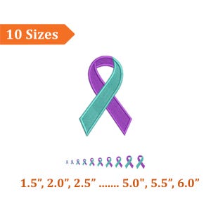 May include: A teal and purple awareness ribbon design. The image includes the text "10 Sizes" and size measurements ranging from 1.5" to 6.0". A series of smaller ribbons are also displayed.