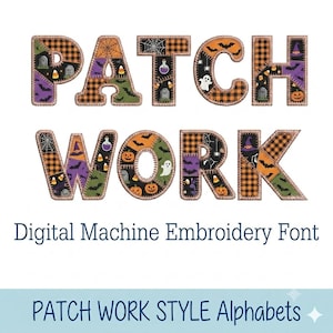 Puede incluir: La palabra PATCH WORK se muestra en una fuente de bordado digital a máquina. Cada letra presenta un diseño de patchwork con patrones de cuadros naranjas y negros, telas moradas y verdes, decoradas con fantasmas, calabazas, murciélagos y telarañas.