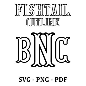 Puede incluir: Diseño gráfico en blanco y negro con las palabras "FISHTAIL OUTLINE" sobre las letras "BNC". El texto "SVG - PNG - PDF" se muestra debajo. Adecuado para proyectos de arte digital y manualidades.