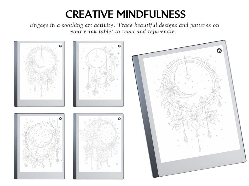 Peut inclure: Une tablette &agrave; encre &eacute;lectronique affiche un dessin au trait d&eacute;taill&eacute; d'un croissant de lune, de fleurs et d'&eacute;toiles. L'image fait partie d'une activit&eacute; de pleine conscience cr&eacute;ative. Le texte "CREATIVE MINDFULNESS" est en haut, avec des instructions en dessous.