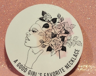 A Good Girl's Favorite Necklace - Sticker