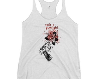 Women's Racerback Tank - Such a Good Girl
