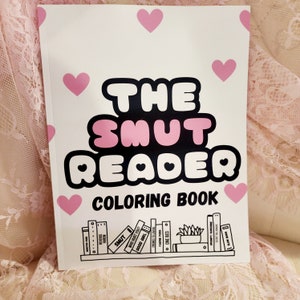 The Smut Reader Coloring Book