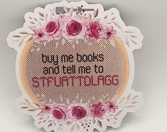 Buy Me Books and Tell Me to STFUATTDLAGG - Kinky Cross-Stitch Floral Sticker | Glossy & Waterproof