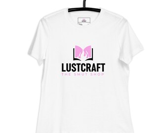 LUSTCRAFT — The Smut Shop — Women's Relaxed T-Shirt