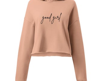 Good Girl Crop Hoodie