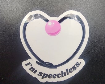 I'm Speechless - Ball Gag BDSM Sticker | Glossy & Waterproof