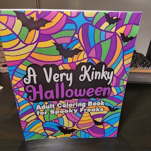 A Very Kinky Halloween - Adult Coloring Book for Spooky Freaks