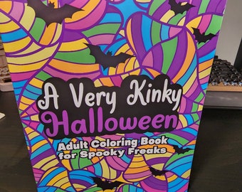 A Very Kinky Halloween - Adult Coloring Book for Spooky Freaks