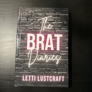 The Brat Diaries - Couverture rigide signée