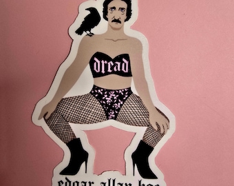 Edgar Allan Hoe - Sticker - Glossy & Waterproof