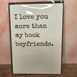 Je t'aime plus que mes petits amis littéraires. | Carte de voeux livresque