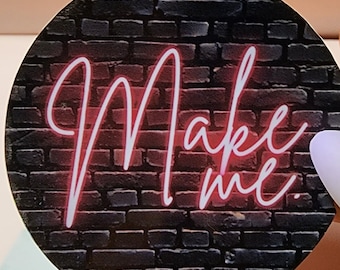 Make Me - Sticker