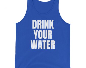 DRINK YOUR WATER Men's Tank Top