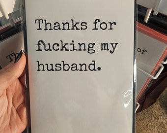Thanks for F***ing My Husband — Greeting Card for Alternative Lifestyles - Blank Inside