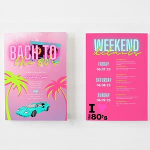 May include: Two pink invitation cards with an 80s theme. One card says "Bach to the 80s" with a teal sports car and palm trees. The other card says "Weekend Details" with activity listings and "I love the 80s".