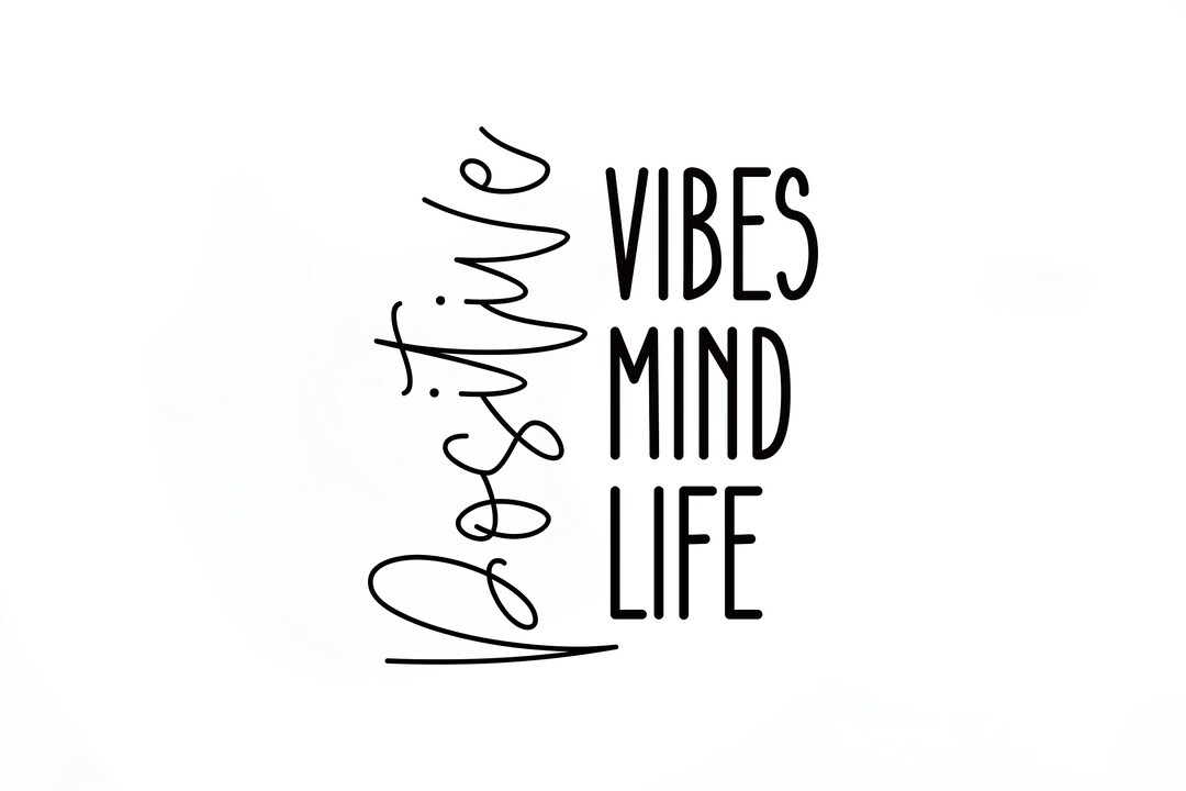 Positive Vibes Mind Life, Decal, Sticker, Laptop, Car, Anywhere, Mental ...