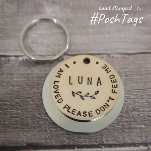 I am loved please don&#39;t feed me Single or double tag - colours rose gold, gold, blue, black - 2 sizes - pet cat dog ID collar tag
