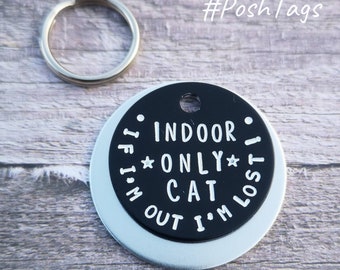 Indoor cat only - if I&#39;m out I&#39;m lost - pet cat dog ID collar tag