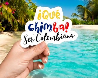 Que Chimba Ser Colombiana Waterproof Vinyl Sticker