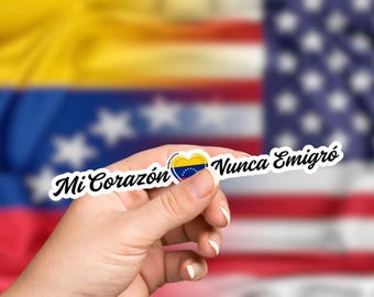 Mi Corazón Nunca Emigró Vinyl Sticker, Waterproof Decal for Laptop, Bottle, Car