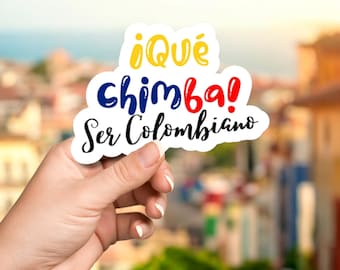 Que Chimba Ser Colombiano Waterproof Vinyl Sticker