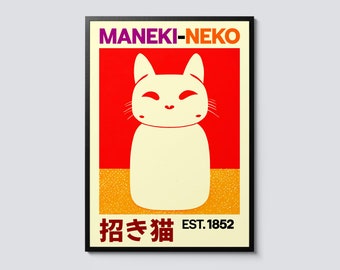 May include: A red, white, and yellow poster with a cartoon white cat with closed eyes and a wide smile. The text "MANEKI-NEKO" is in purple at the top of the poster. The text "招き猫" and "EST. 1852" are at the bottom of the poster.