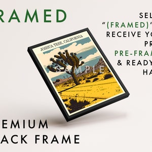 May include: A framed print of a Joshua Tree National Park landscape illustration. The print is in a black frame and is ready to hang. The text "Joshua Tree, California" is visible in the top left corner of the print.