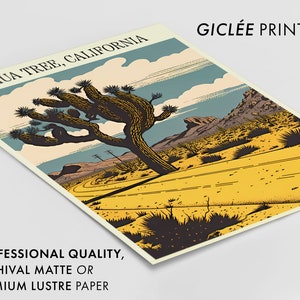 May include: A vintage-style illustration of a Joshua Tree in the desert landscape of Joshua Tree, California. The illustration is printed on a cream-colored background with the text "Joshua Tree, California" and "Gicl&eacute;e Printed" in black.