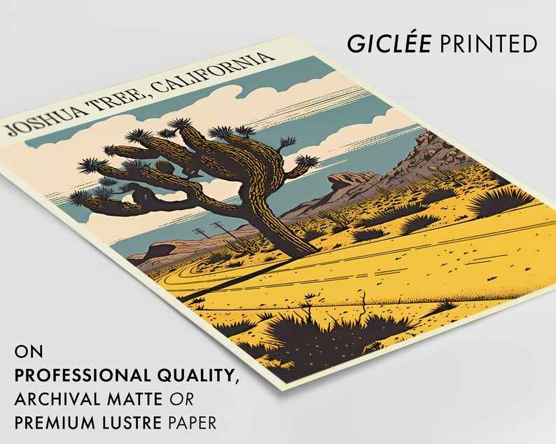 May include: A vintage-style illustration of a Joshua Tree in the desert landscape of Joshua Tree, California. The illustration is printed on a cream-colored background with the text "Joshua Tree, California" and "Gicl&eacute;e Printed" in black.