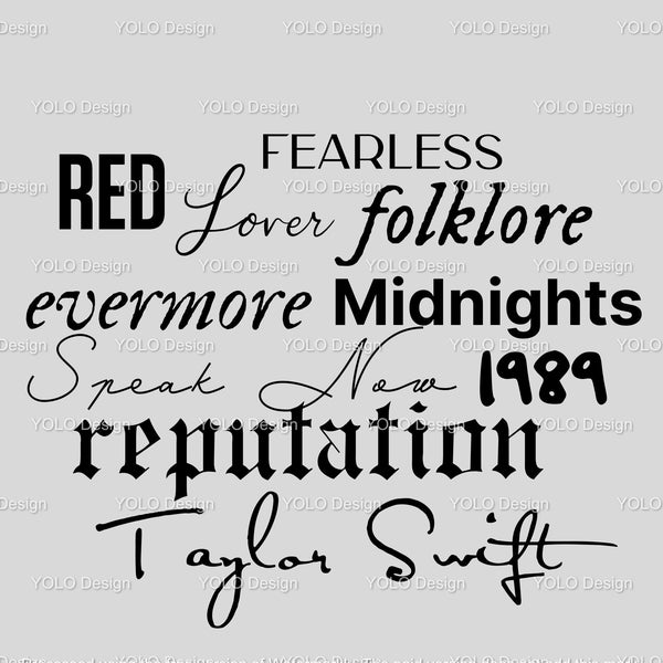 Taylor Albums Names Svg, Taylor's Eras Svg, The Eras Tour, Taylor Album Png Svg Files for Print and Cricut