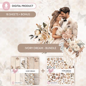 Ivory Dream Digital Scrapbooking Bundle, Boho Beige Collection, Printable Wedding Papers, Fussy Cut Designs, Fussy Cuts