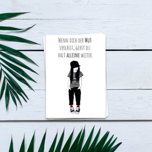 Postkarte Wenn dich der Mut verlässt   | Motivationskarte, Mutmachkarte, positive Vibes, Affirmationskarte