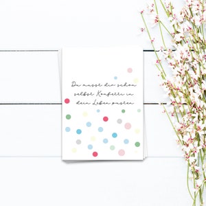 Postkarte Du musst Dir schon selbst Konfetti in Dein Leben pusten | Mutmachkarte, positive vibes, Affirmationskarte, Karte Sprüche Grußkarte