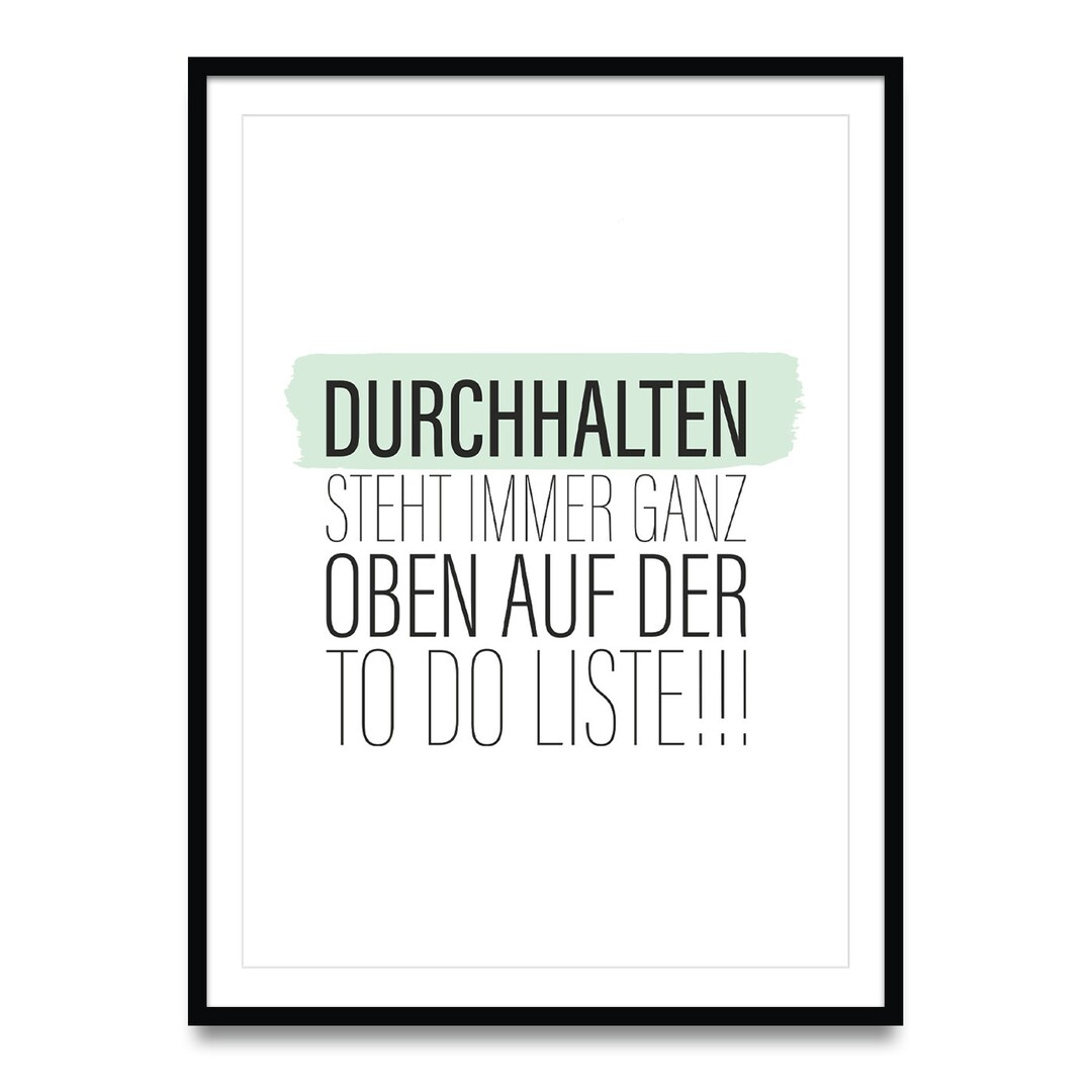 Poster Mit Spruch Durchhalten Steht Immer Ganz Oben Auf Der Etsy