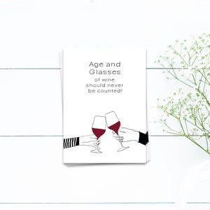 Age and glasses of wine  | Weinkarte, Sprüchekarte, Grußkarte, Postkarte mit Spruch