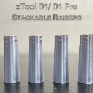 XTool D1/D1 Pro Stackable Raisers/Feet - 1.5&quot; / 2.5&quot; / 4&quot; height (set of 4)