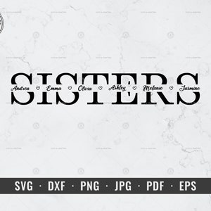 Hermanas svg, Hermanos svg, Hermanas Split Monogram svg, Familia svg, Hermanas Nombre svg, dxf, png, eps, Cricut & Silhouette Cut File, Sublimación