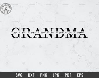 Grandma svg, Grandma Split Monogram svg, Grandmother svg, Grandmother Gift svg, Grandma Name Frame svg, dxf, png, Cricut Silhouette Cut File