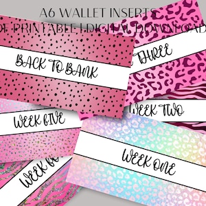 May include: A collection of A6 wallet inserts with various patterns and text. The inserts feature designs like leopard print, zebra stripes, and polka dots in shades of pink and white. Text includes "Back to Bank," and "Week One" through "Week Five."