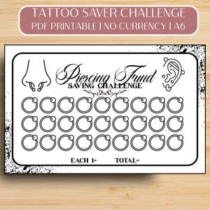 Può includere: Un foglio stampabile in bianco e nero "Piercing Fund Saving Challenge". Il foglio presenta illustrazioni di piercing e il testo "TATTOO SAVER CHALLENGE PDF PRINTABLE I NO CURRENCY I A6". Il foglio ha un bordo con un design invecchiato.