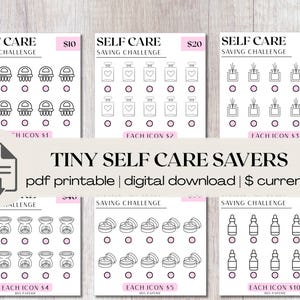 May include: A collection of printable self-care saving challenges. Each card features a different icon and amount to save, ranging from $1 to $10. The text "TINY SELF CARE SAVERS" is displayed.