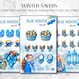 May include: Digital printable PDF featuring winter-themed savings trackers. The designs include illustrations of mittens, coffee cups, firewood, pine cones, boots, headphones, and lanterns. The text "Blue Winter Saver" is displayed at the top of each design.