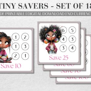 May include: A set of 18 printable digital savings trackers featuring illustrations of characters with diverse hairstyles and outfits. Each square card includes numbered circles for tracking progress and text such as Save 10, Save 25, Save 50, Save 70, and Save 100. The header reads TINY SAVERS - SET OF 18 PDF PRINTABLE | DIGITAL DOWNLOAD | NO CURRENCY.