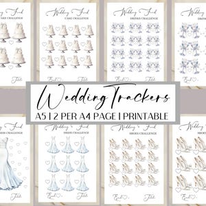 May include: Printable wedding trackers with illustrations of cakes, champagne glasses, wedding dresses, and shoes. The text "Wedding Trackers" is displayed prominently, along with "A5 | 2 PER A4 PAGE | PRINTABLE".
