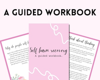 Self harm recovery guided workbook: suicide prevention