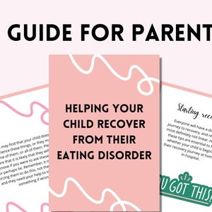 Helfen Sie Ihrem Kind, sich von einer Essstörung zu erholen: Anorexie-Wiederherstellung, Bulimie, Elternleitfaden, Elternbuch, Body Positivity für Jugendliche