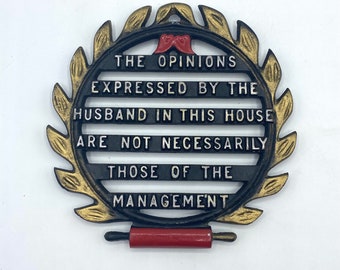 Vintage “Opinions Expressed by Husband Are Not Necessarily Those of Management” Hanging Wall Kitchen Gold Wreath Black Trivet